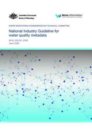 National Industry Guideline for water quality metadata